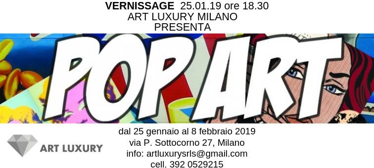 Vernissage ART LUXURY - Pop Art - Milano - Anno 2019